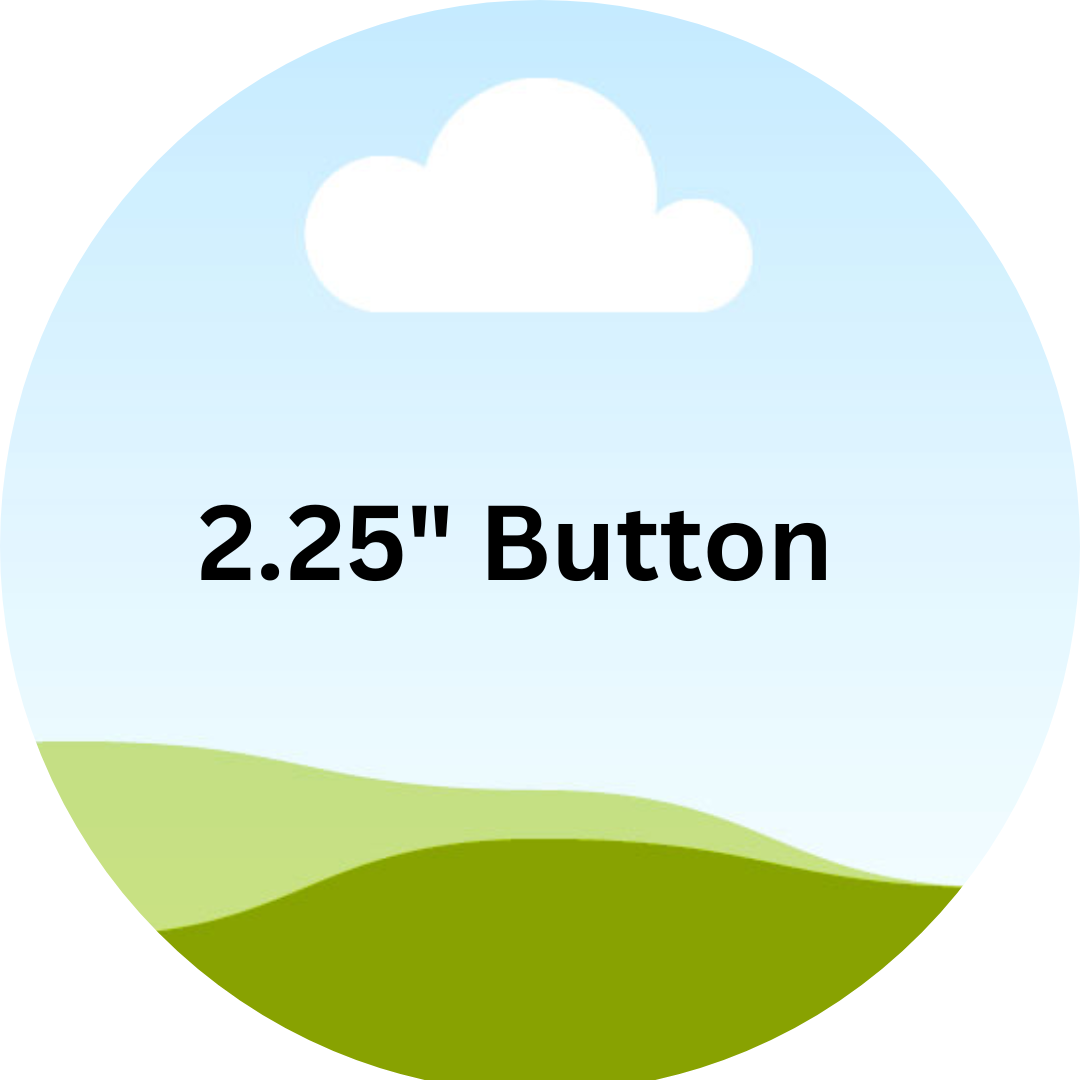Custom 2.25" Button w/pinback